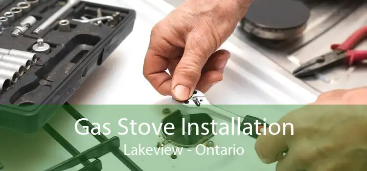 Gas Stove Installation Lakeview - Ontario