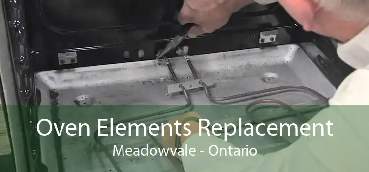 Oven Elements Replacement Meadowvale - Ontario