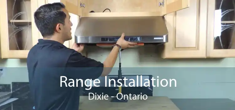Range Installation Dixie - Ontario
