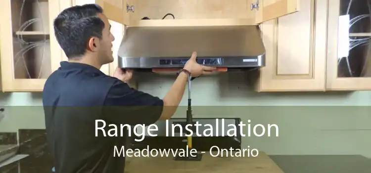 Range Installation Meadowvale - Ontario