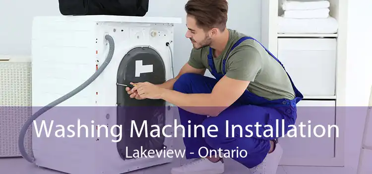 Washing Machine Installation Lakeview - Ontario