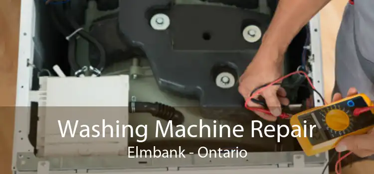 Washing Machine Repair Elmbank - Ontario